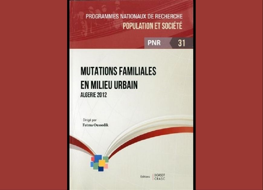 Mutations familiales en milieu urbain. Algérie 2012